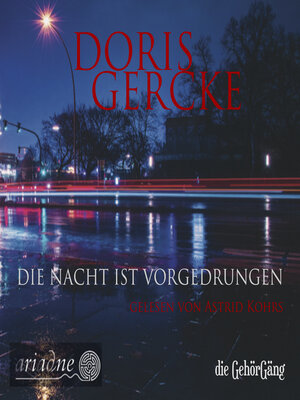 cover image of Die Nacht ist vorgedrungen